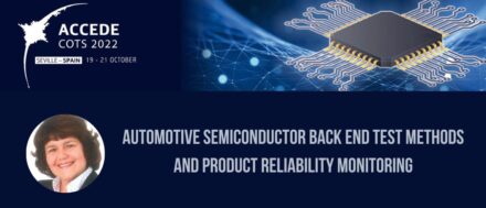 Automotive Semiconductor Back End Test Methods and Product Reliability Monitoring