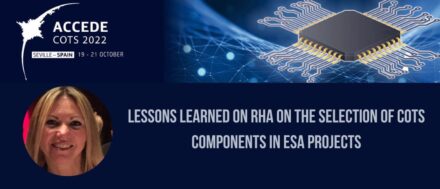 Lessons Learned on RHA on the selection of COTS components in ESA project